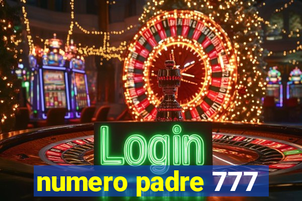 numero padre 777